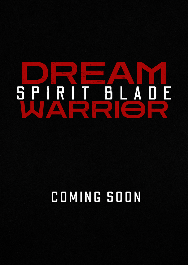 Dream Warrior - Spirit Blade